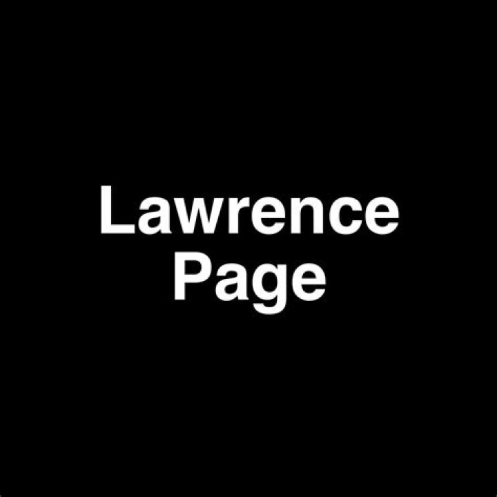 Lawrence Page Biography, Age, Height, Wife, Net Worth, Family